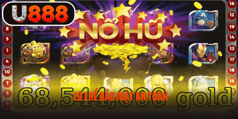 Cơ chế bảo mật an toàn 